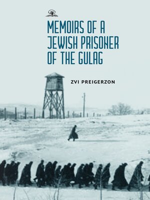 cover image of Memoirs of a Jewish Prisoner of the Gulag